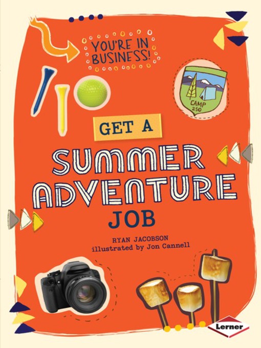 Title details for Get a Summer Adventure Job by Ryan Jacobson - Wait list